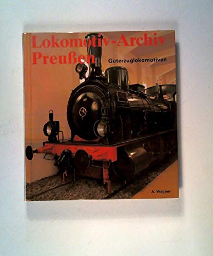 Stock image for Lokomotiv-Archiv-Preussen for sale by Norbert Kretschmann