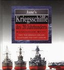 Stock image for jane`s kriegsschiffe des 20. jahrhunderts. for sale by alt-saarbrcker antiquariat g.w.melling