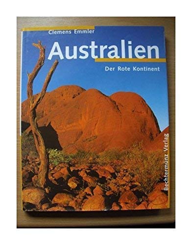 Stock image for Australien. Der Rote Kontinent for sale by medimops