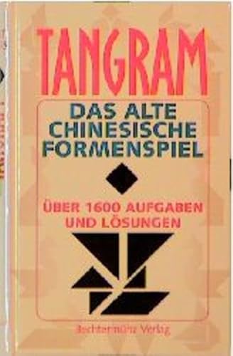 Beispielbild fr Tangram. Mit Spielsteinen. Das alte chinesische Formenspiel zum Verkauf von medimops