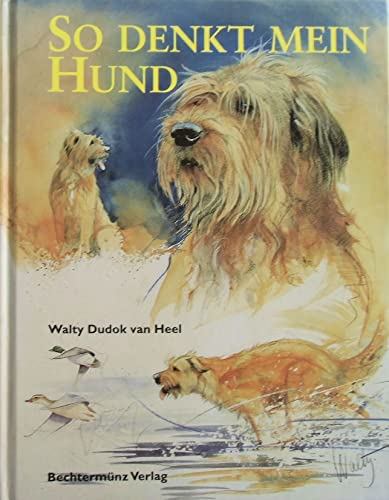 Stock image for So denkt mein Hund for sale by 3 Mile Island