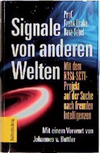 Imagen de archivo de Signale von anderen Welten. Mit dem NASA-SETI-Projekt auf der Suche nach fremden Intelligenzen a la venta por ThriftBooks-Atlanta