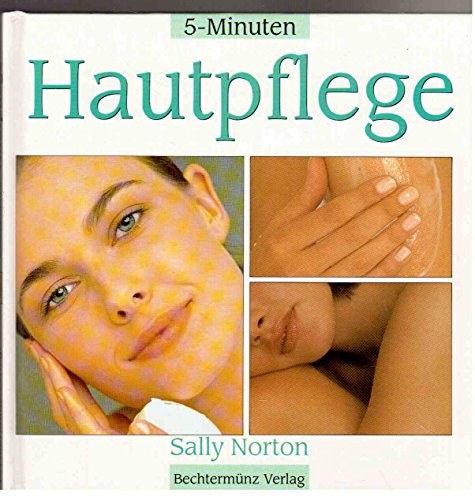 Stock image for 5-Minuten Hautpflege. for sale by Klaus Kuhn Antiquariat Leseflgel