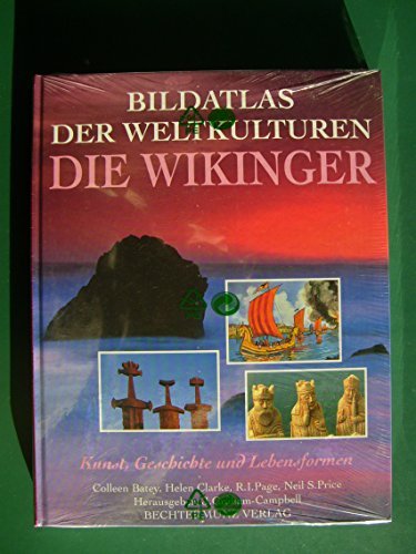 Stock image for Bildatlas der Weltkulturen. Die Wikinger. for sale by Eulennest Verlag e.K.