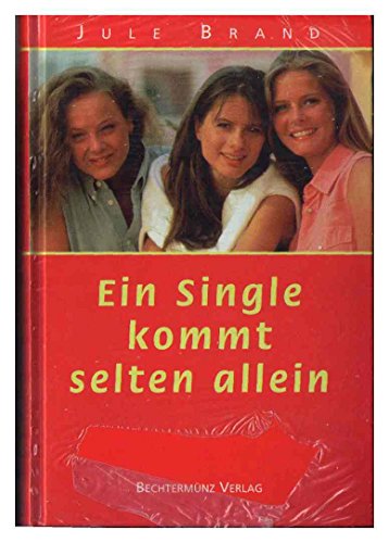 Beispielbild fr Ein Single kommt selten allein zum Verkauf von medimops