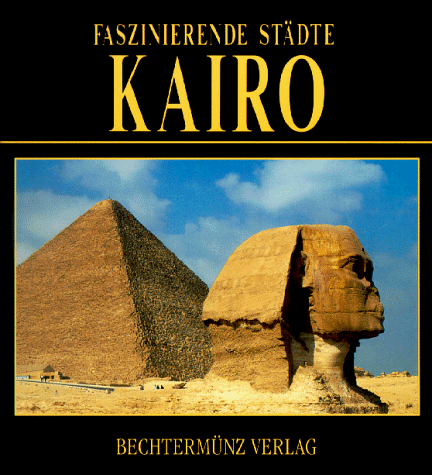 9783860478486: Faszinierende Stdte - Kairo