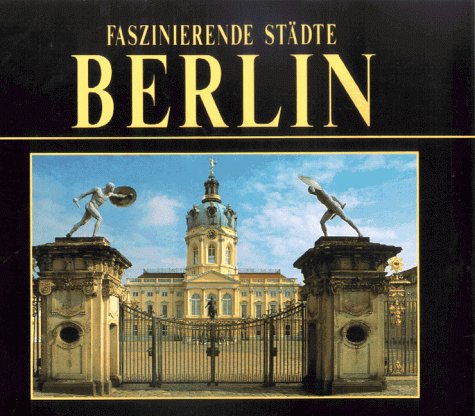9783860478523: Faszinierende Stdte - Berlin