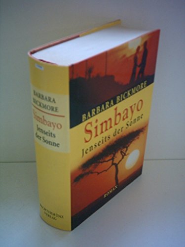 Beispielbild fr Barbara Bickmore: Simbayo - Jenseits der Sonne zum Verkauf von medimops