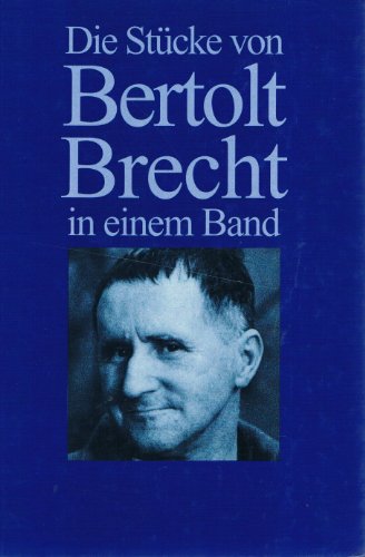 9783860478974: Die Stcke von Bertolt Brecht in einem Band