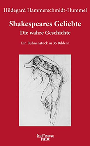 Imagen de archivo de Shakespeares Geliebte. Die wahre Geschichte. Ein Bhnenstck in 35 Bildern a la venta por Hylaila - Online-Antiquariat