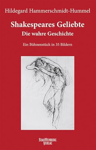 Stock image for Shakespeares Geliebte. Die wahre Geschichte. Ein Bhnenstck in 35 Bildern for sale by Hylaila - Online-Antiquariat