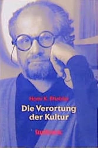 Die Verortung der Kultur. (9783860570333) by Bhabha, Homi K.