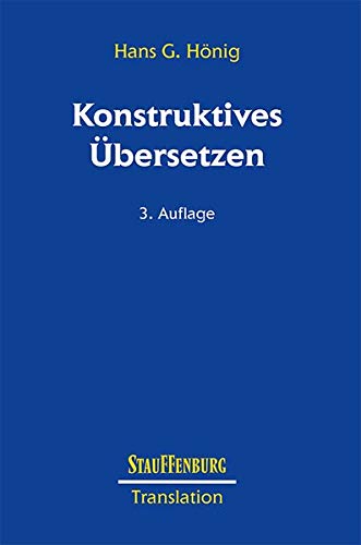 Imagen de archivo de Konstruktives bersetzen. Studien zur Translation Band 1 a la venta por Bernhard Kiewel Rare Books
