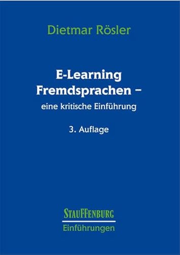 Stock image for E-Learning Fremdsprachen: Eine kritische Einfhrung for sale by medimops