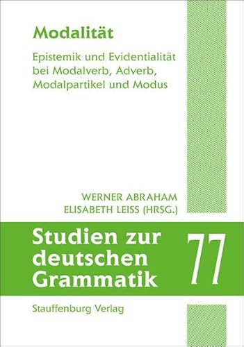 9783860574683: Modalitt: Epistemik und Evidentialitt bei Modalverb, Adverb, Modalpartikel und Modus: 77