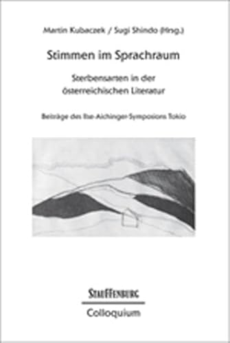 9783860574966: Stimmen im Sprachraum: Sterbensarten in der sterreichischen Literatur. Beitrge des Ilse-Aichinger-Symposions Tokio: 76