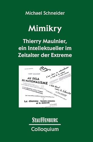 9783860574997: Mimikry: Thierry Maulnier, ein Intellektueller im Zeitalter der Extreme