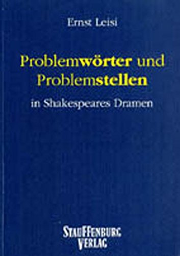 Problemwörter und Problemstellen in Shakespeares Dramen. - Leisi, Ernst