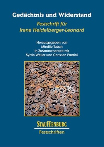Beispielbild fr Gedchtnis und Widerstand. Festschrift fr Irene Heidelberger-Leonard. zum Verkauf von Antiquariat Dr. Christian Broy