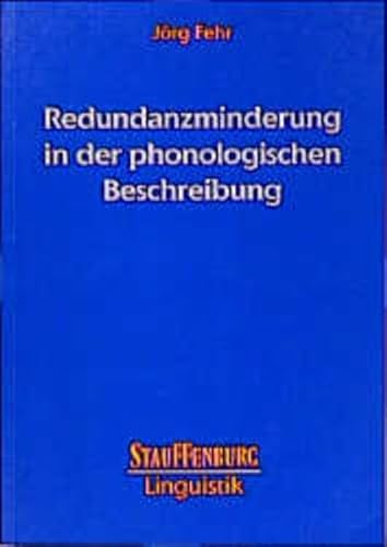 Stock image for Redundanzminderung in der phonologischen Beschreibung (Stauffenburg Linguistik) for sale by medimops