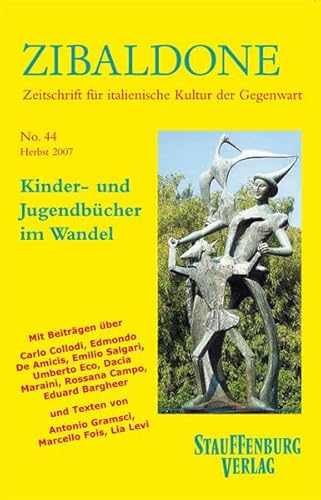 Kinder- und Jugendbücher im Wandel: Heft 44 / Herbst 2007 (Zibaldone) - Heydenreich Titus, Bremer Thomas