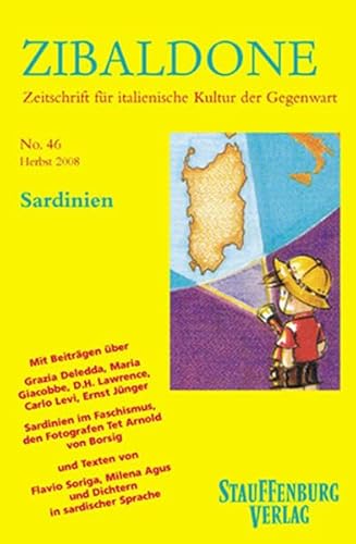 Beispielbild fr Zibaldone - Zeitschrift fr italienische Kultur der Gegenwart No. 46: Sardinien zum Verkauf von Der Ziegelbrenner - Medienversand