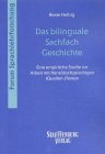 Stock image for Das bilinguale Sachfach Geschichte: Eine empirische Studie zur Arbeit mit franzsischsprachigen (Quellen-)Texten (Forum Sprachlehrforschung) for sale by medimops