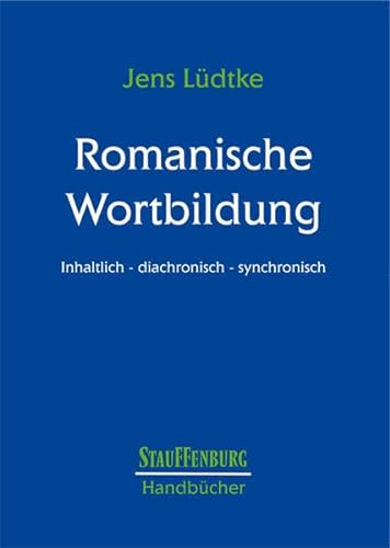 Handbuch Romanische Wortbildung. (9783860579947) by LÃ¼dtke, Jens