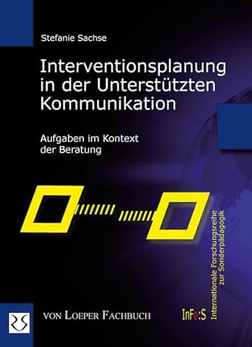 Interventionsplanung in der UnterstÃ¼tzten Kommunikation -Language: german - Sachse, Stefanie