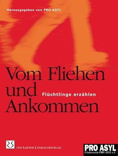 Beispielbild fr Vom Fliehen und Ankommen: Flchtlinge erzhlen zum Verkauf von medimops