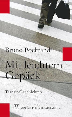 Beispielbild fr Mit leichtem Gepck. Transit-Geschichten. zum Verkauf von Antiquariat Nam, UstId: DE164665634