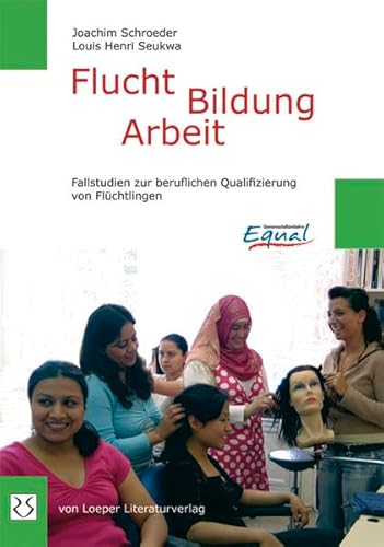 9783860594292: Flucht - Bildung - Arbeit: Fallstudien zur beruflichen Qualifizierung von Flchtlingen