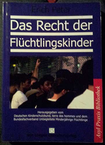 9783860594834: Das Recht der Flchtlingskinder