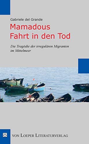 9783860595107: Mamadous fahrt in den Tod