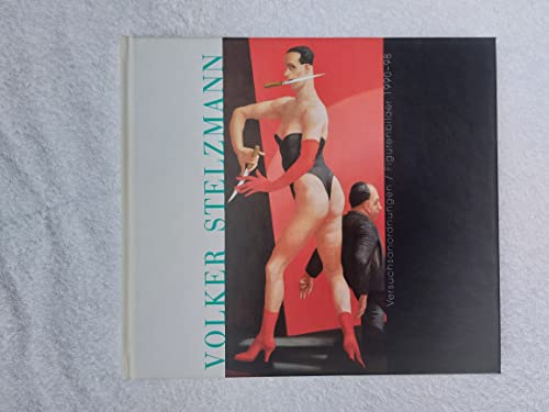 Imagen de archivo de Volker Stelzmann: Versuchsanordnungen / Figurenbilder 1990-98 a la venta por Books From California