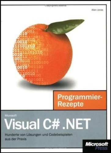 Beispielbild fr Microsoft Visual C# .NET Programmier-Rezepte zum Verkauf von medimops
