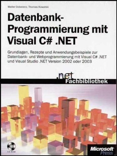 Stock image for Datenbankprogrammierung mit Visual C#.NET. for sale by medimops