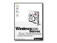 Beispielbild fr Microsoft Windows 2000 Server. Das Handbuch. Das ganze Softwarewissen. zum Verkauf von Bernhard Kiewel Rare Books