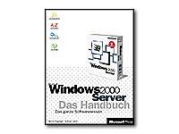 9783860631331: Microsoft Windows 2000 Server. Das Handbuch.