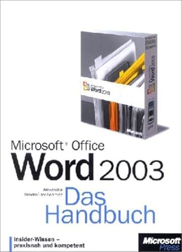 Microsoft Office Word 2003. Das Handbuch: Insider-Wissen-praxisnah und kompetent - Brodmüller-Schmitz, Alexandra