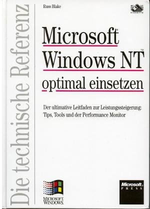 Stock image for Microsoft Windows NT optimal einsetzen for sale by Buchmarie