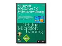 Beispielbild fr Microsoft SQL Server 7.0 Systemverwaltung. Praktisches Selbststudium zur Installation, Administrierung und Optimierung von SQL server 7.0 - Original Microsoft Training zum Verkauf von Bernhard Kiewel Rare Books