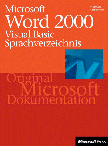 Microsoft Word 2000 Visual Basic Sprachverzeichnis (9783860632857) by Unbekannt