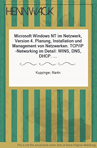 9783860633748: Microsoft Windows NT4 im Netzwerk. Planung, Installation und Management von Netzwerken mit Windows NT4 Server und Workstation