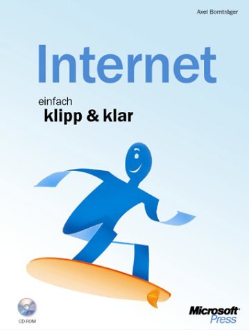 9783860634028: Internet - einfach klipp & klar - Borntrger, Axel