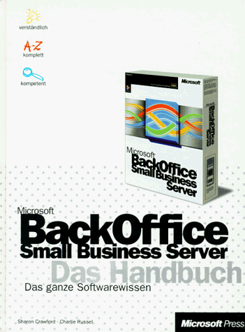 9783860634332: Microsoft BackOffice Small Business Server. Das ganze Softwarewissen