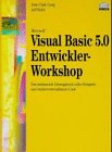 Beispielbild fr Microsoft Visual Basic 5.0 Entwickler- Workshop zum Verkauf von medimops