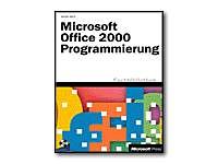 Stock image for Microsoft Office 2000 Programmierung. Grundlagen, Beispiele, Lsungen for sale by medimops