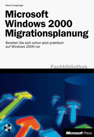 Beispielbild fr Microsoft Windows 2000 Migrationsplanung zum Verkauf von Buchpark