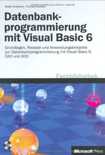 Stock image for Datenbankprogrammierung mit Visual Basic 6.0 for sale by medimops